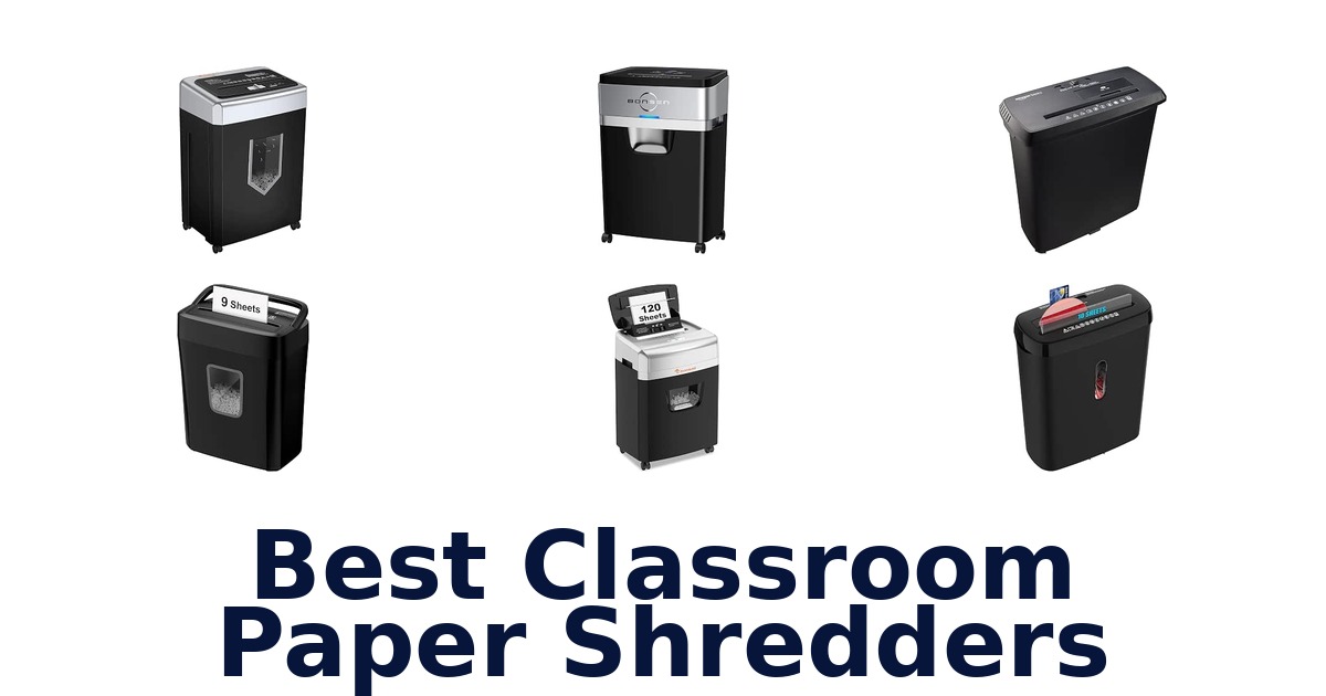 Best Classroom Paper Shredders