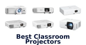 Best Classroom Projectors