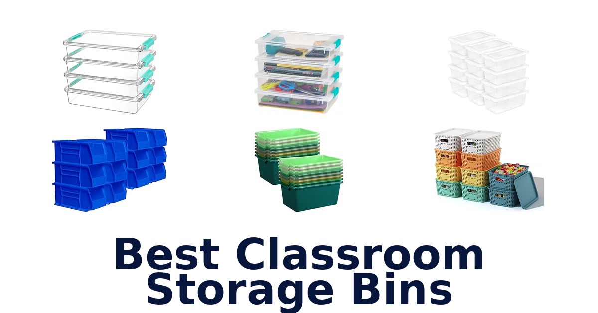 Best Classroom Storage Bins