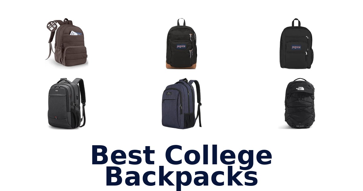 Best College Backpacks