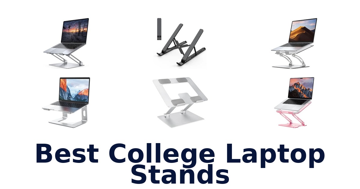 Best College Laptop Stands