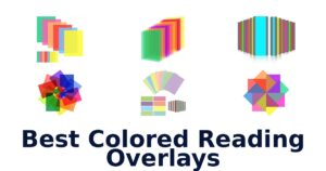 Best Colored Reading Overlays
