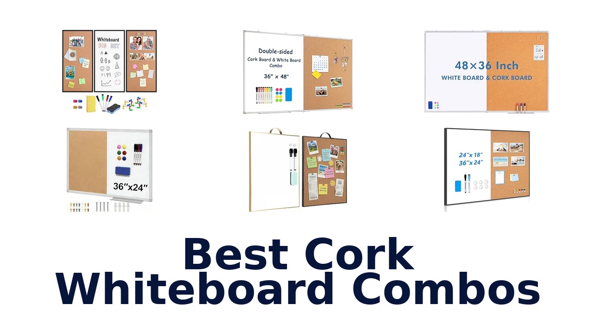 Best Cork Whiteboard Combos