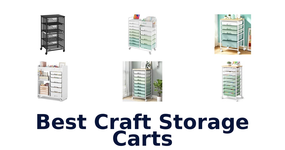 Best Craft Storage Carts