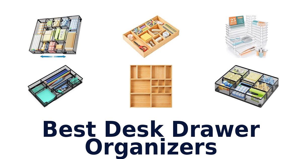 Best Desk Drawer Organizers