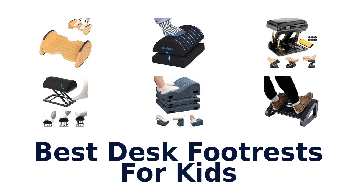 Best Desk Footrests For Kids