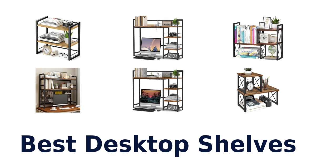 Best Desktop Shelves