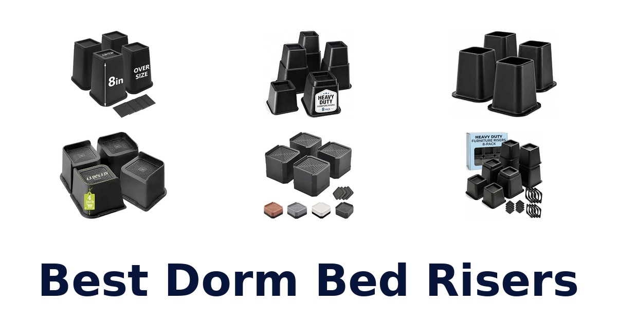Best Dorm Bed Risers