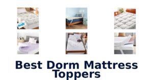 Best Dorm Mattress Toppers