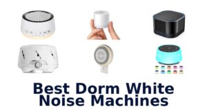 Best Dorm White Noise Machines