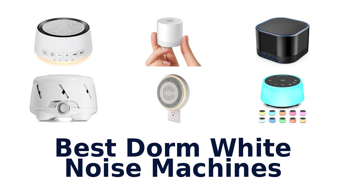 Best Dorm White Noise Machines