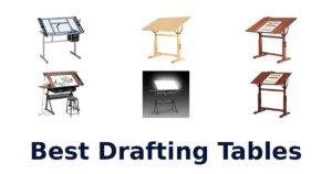 Best Drafting Tables