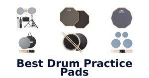 Best Drum Practice Pads