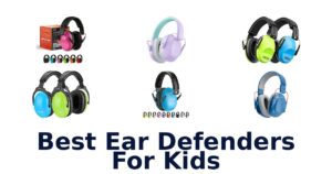 Best Ear Defenders For Kids