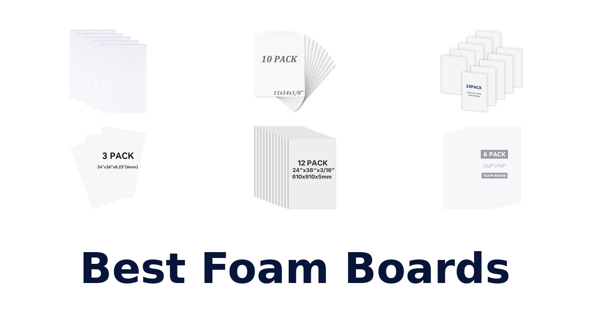 Best Foam Boards
