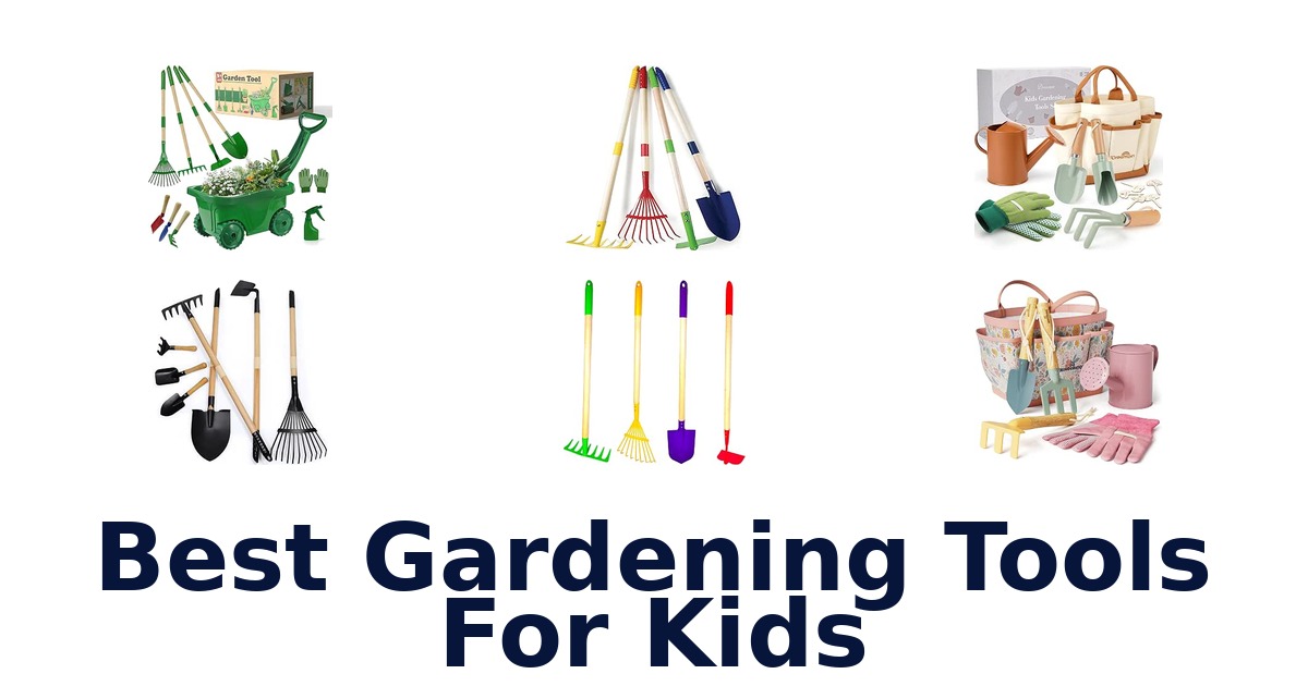Best Gardening Tools For Kids
