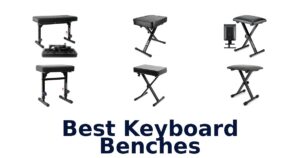 Best Keyboard Benches