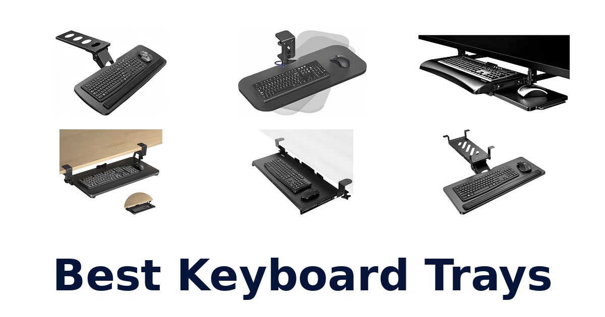 Best Keyboard Trays