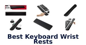 Best Keyboard Wrist Rests