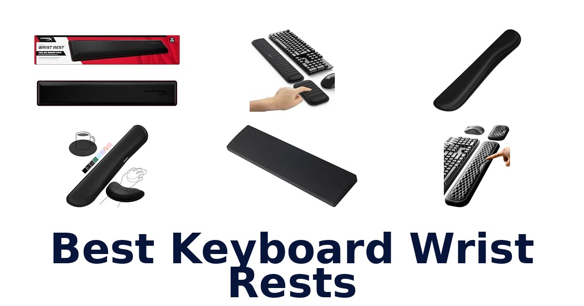 Best Keyboard Wrist Rests