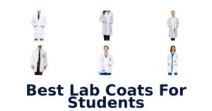 Best Lab Coats For Students