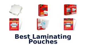 Best Laminating Pouches