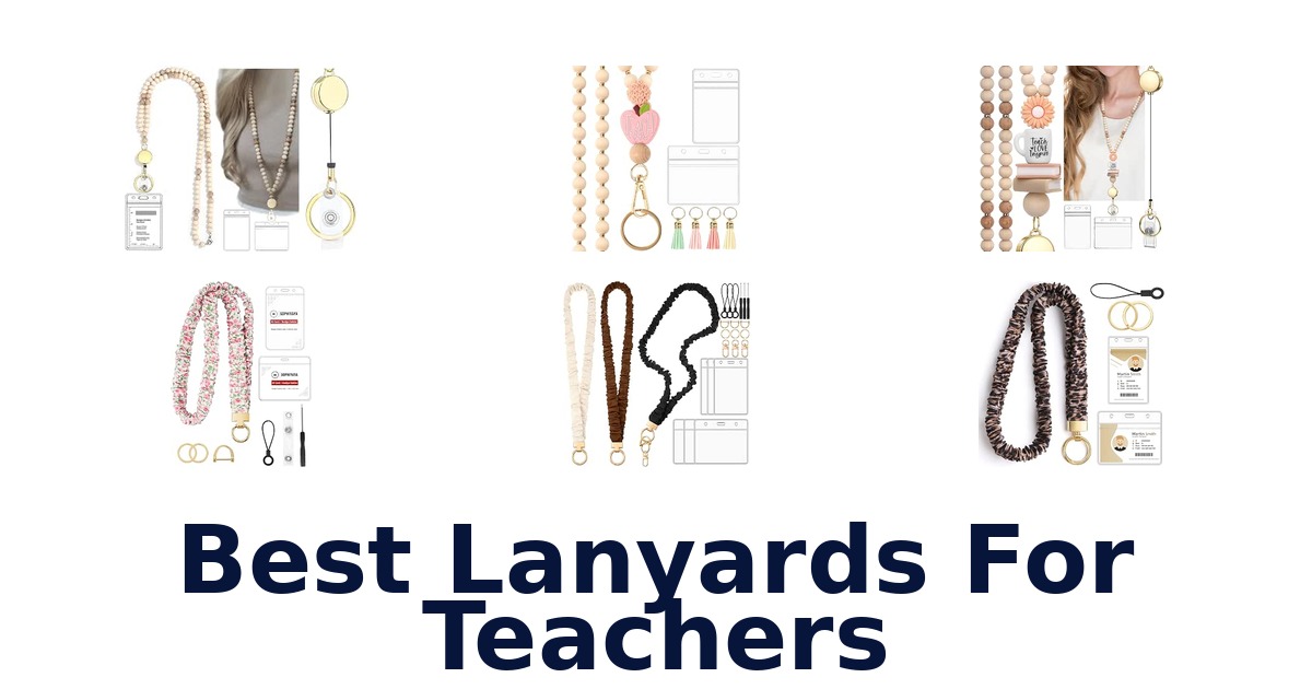 Best Lanyards For Teachers