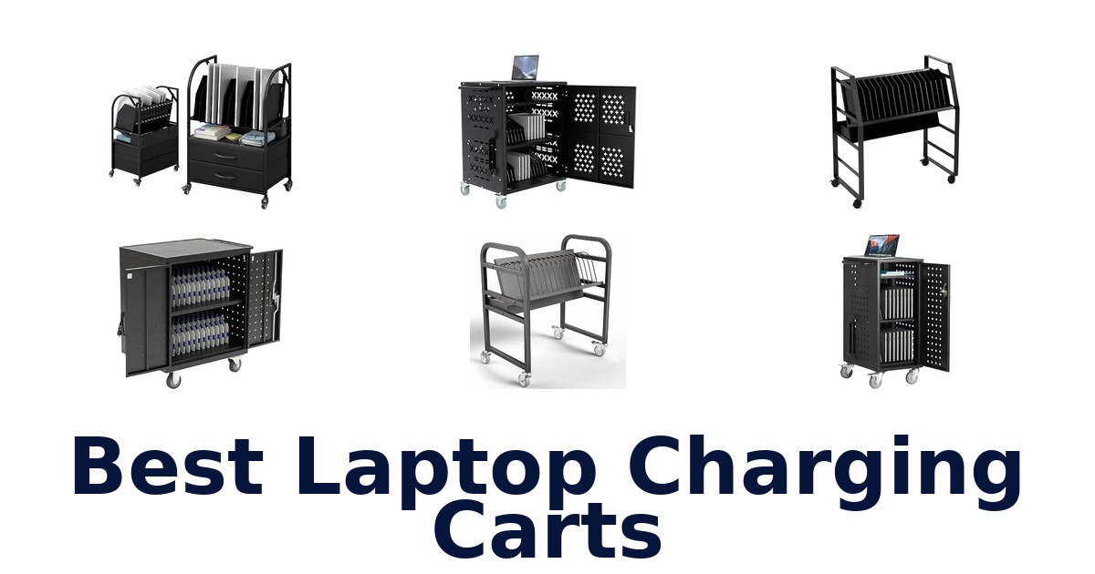 Best Laptop Charging Carts
