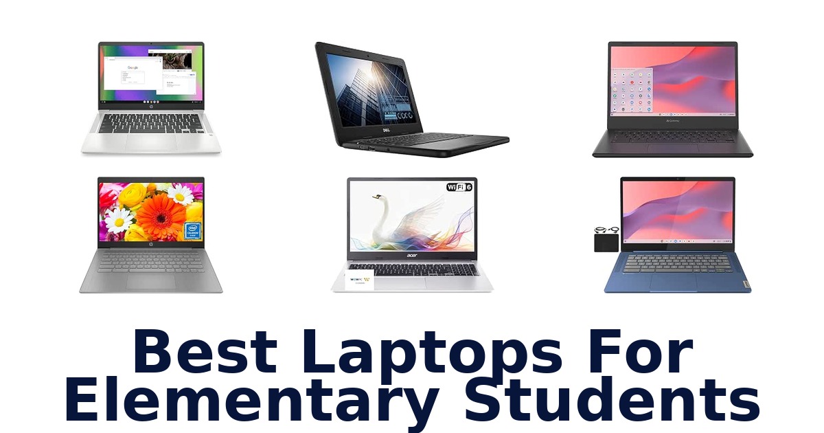 Best Laptops For Elementary Students