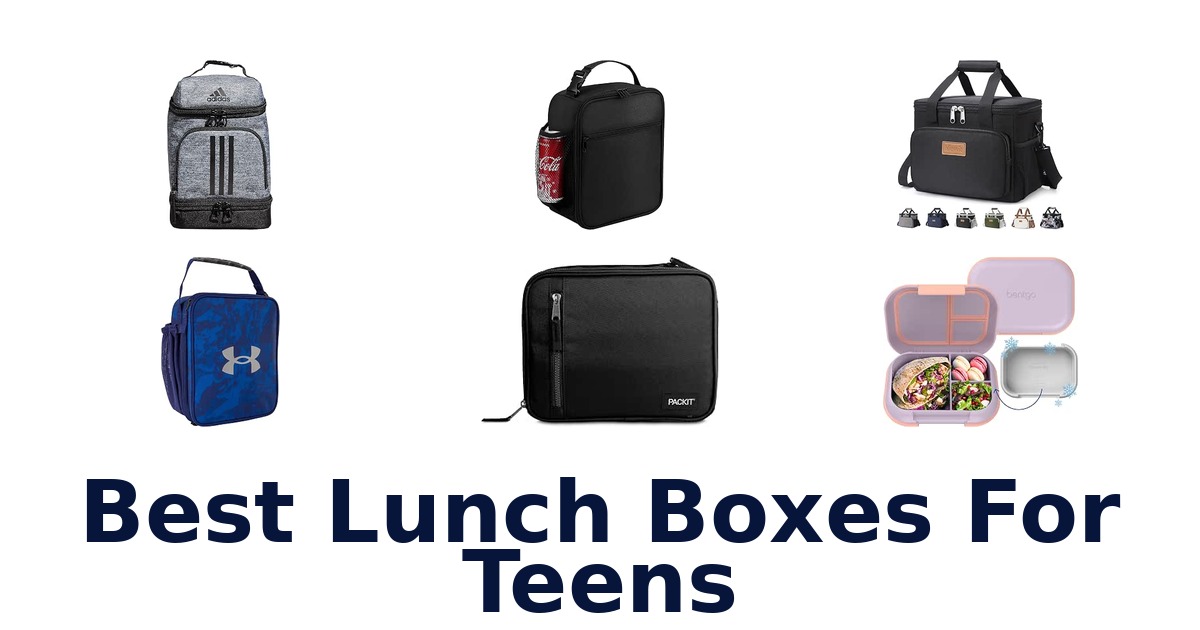Best Lunch Boxes For Teens