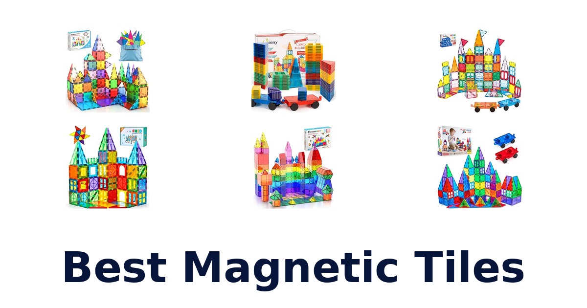 Best Magnetic Tiles