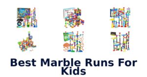 Best Marble Runs For Kids