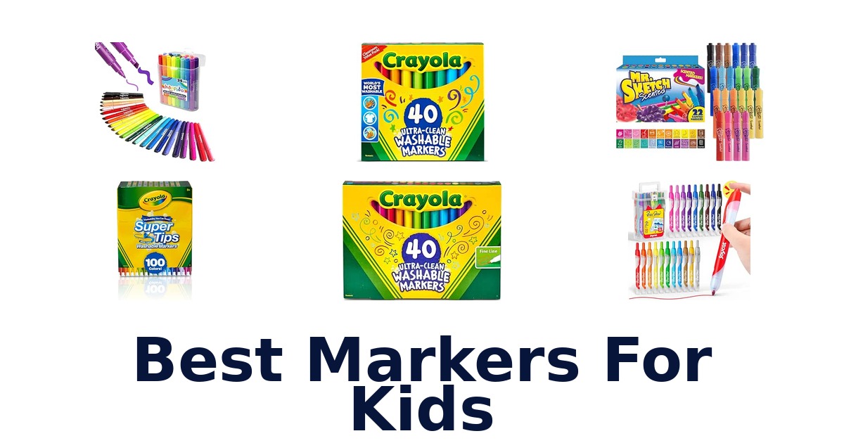 Best Markers For Kids