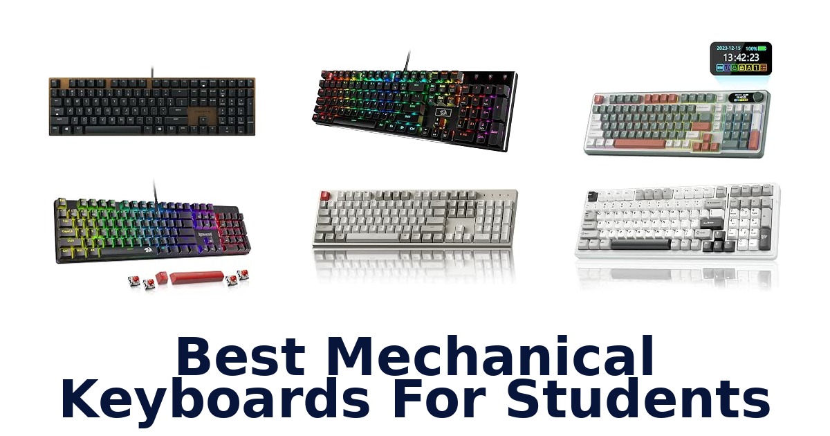 Best Mechanical Keyboards For Students