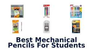 Best Mechanical Pencils For Students