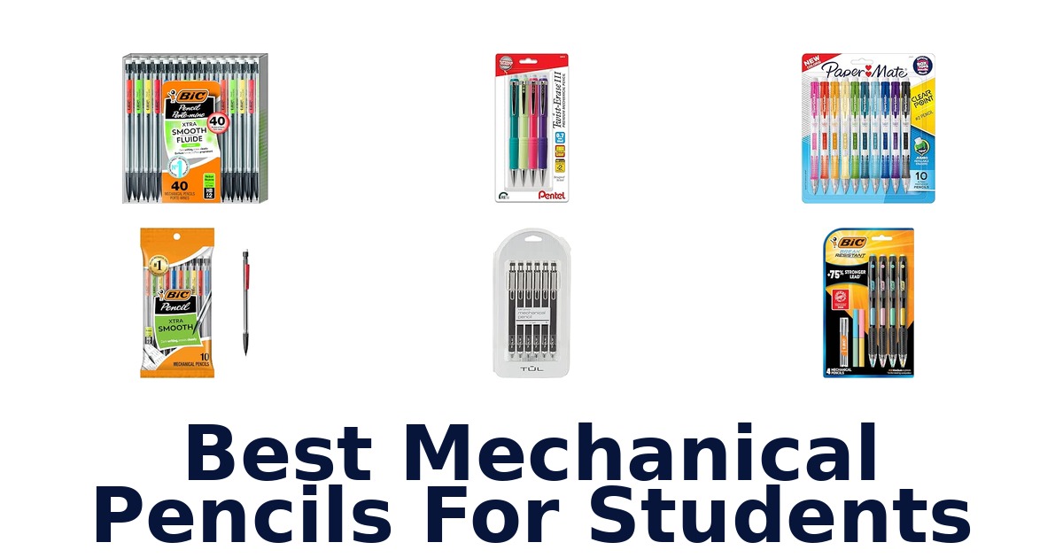 Best Mechanical Pencils For Students