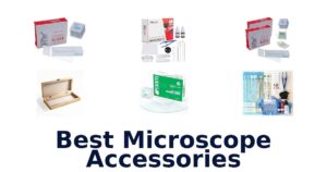 Best Microscope Accessories