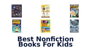 Best Nonfiction Books For Kids