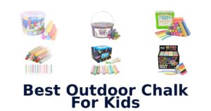 Best Outdoor Chalk For Kids
