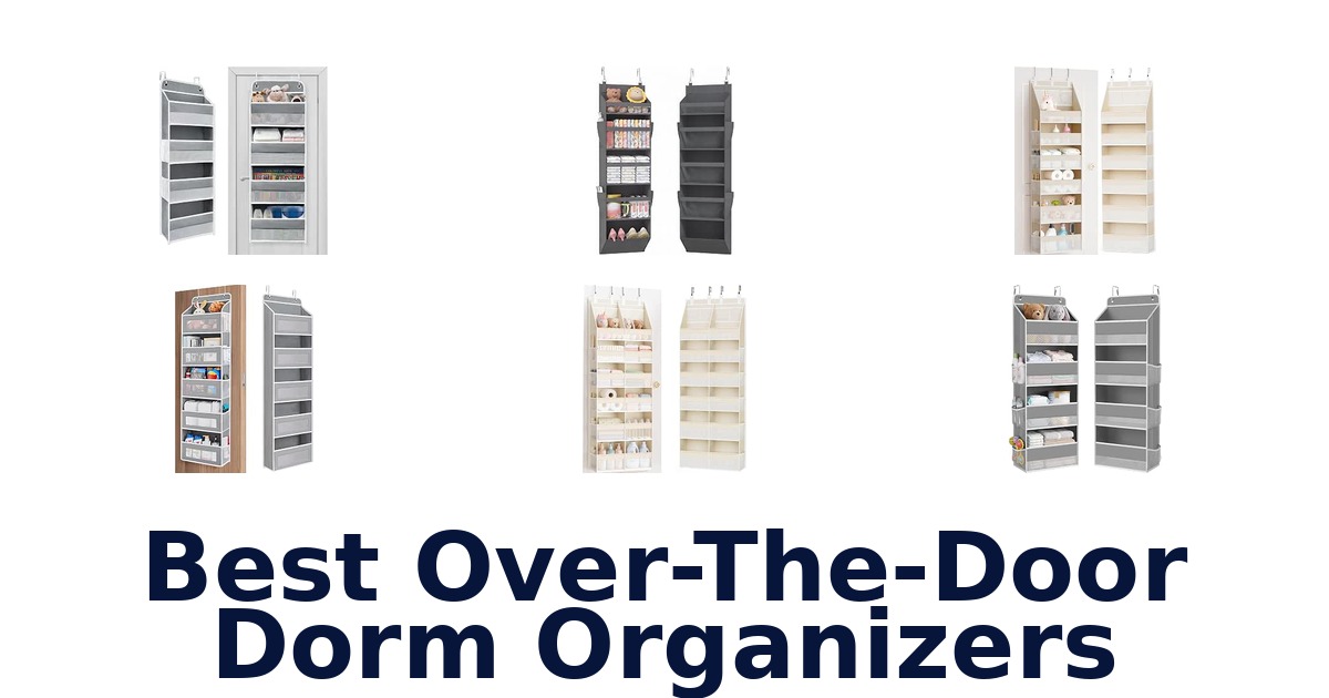 Best Over-The-Door Dorm Organizers