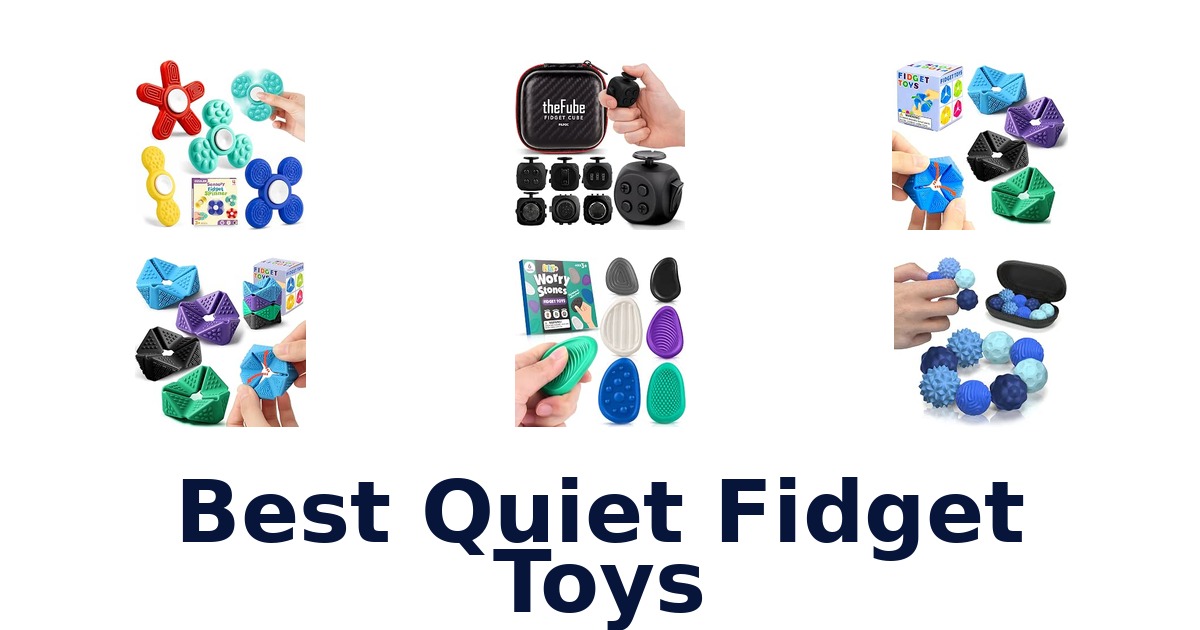 Best Quiet Fidget Toys