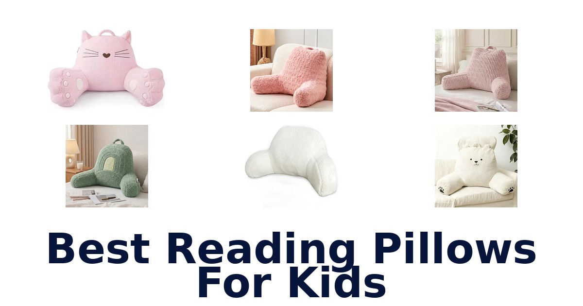 Best Reading Pillows For Kids