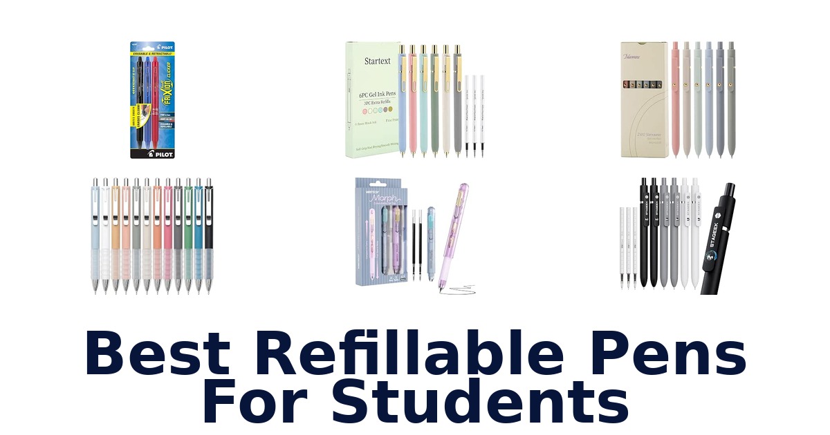Best Refillable Pens For Students