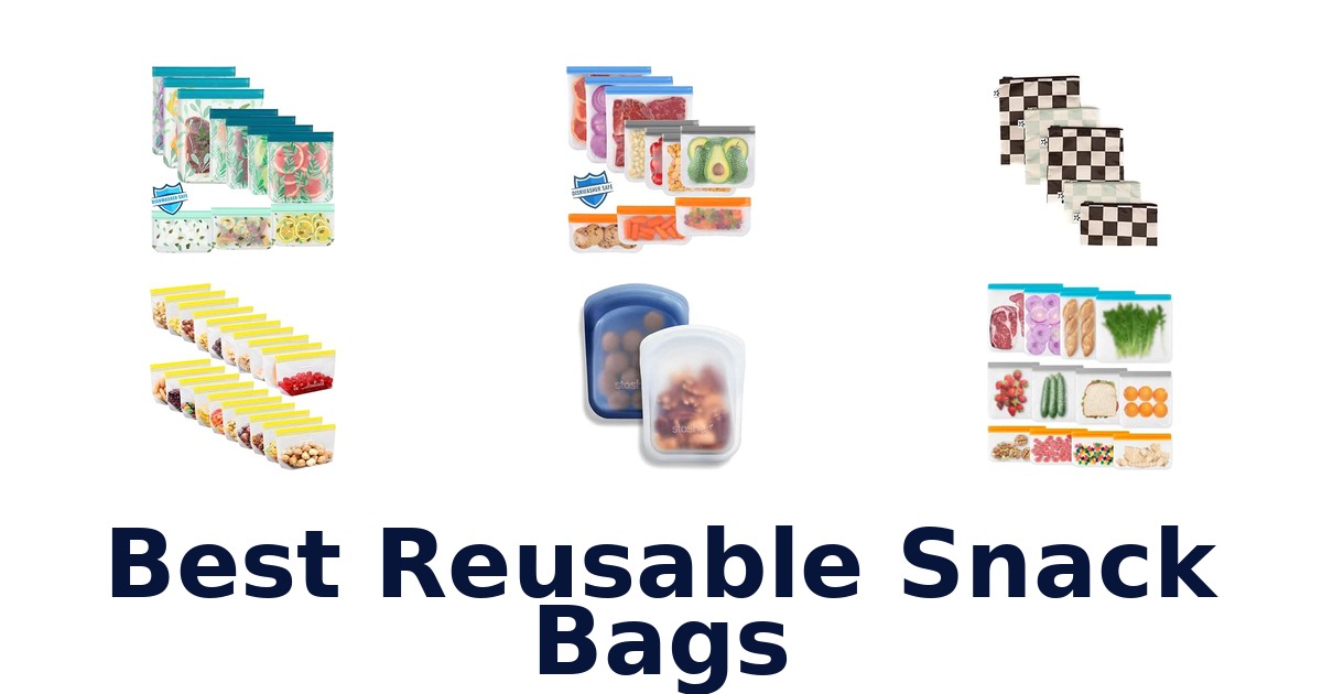 Best Reusable Snack Bags