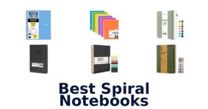 Best Spiral Notebooks