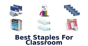 Best Staples For Classroom
