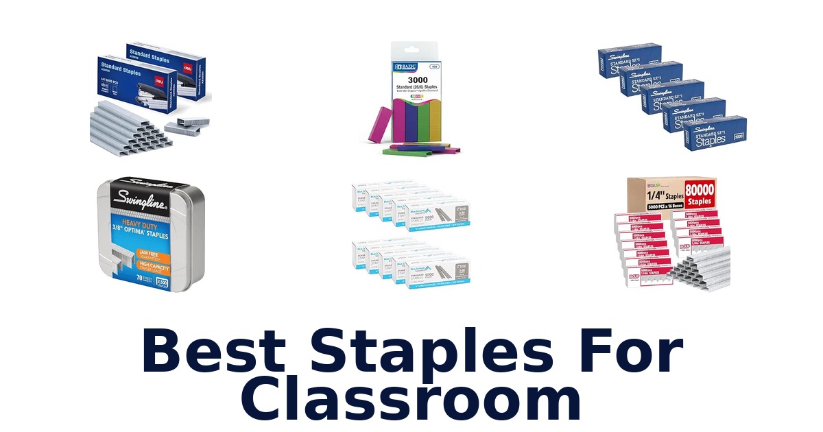 Best Staples For Classroom