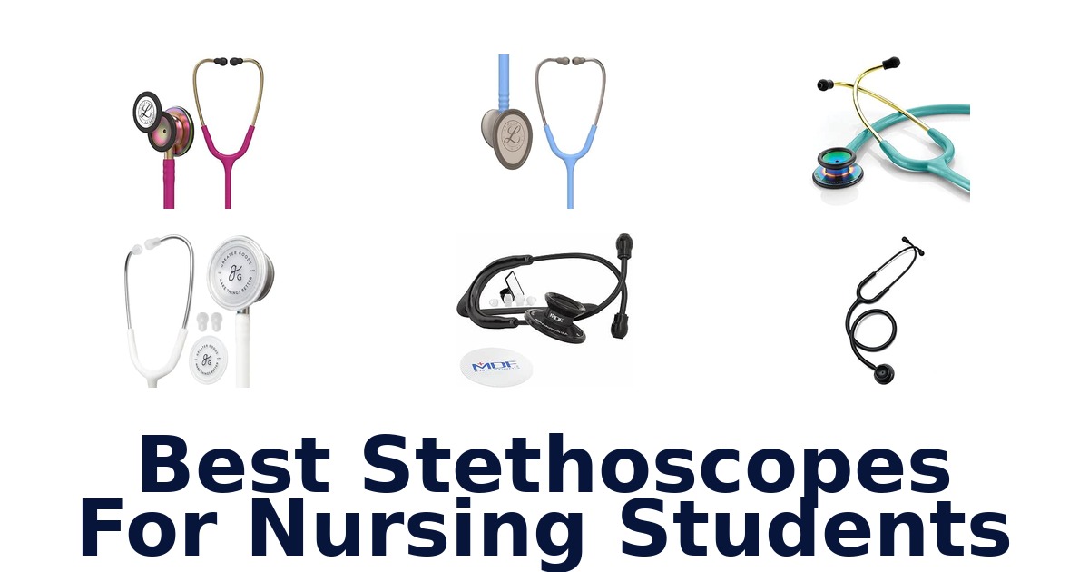 Best Stethoscopes For Nursing Students