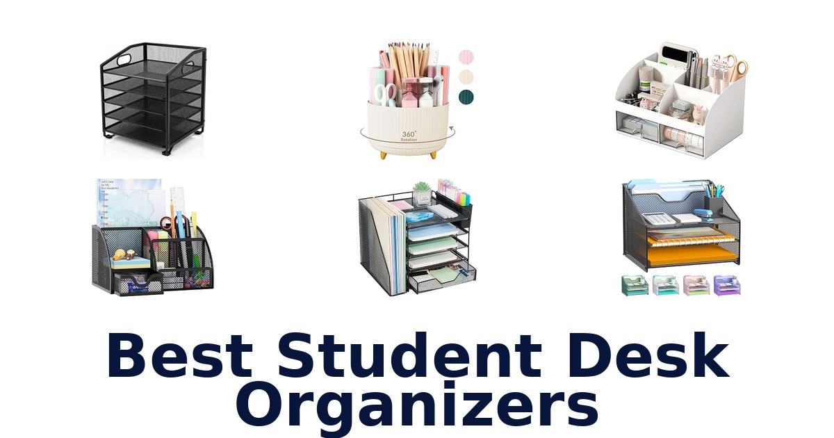 Best Student Desk Organizers