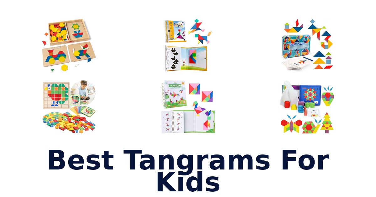Best Tangrams For Kids